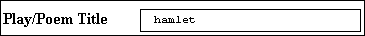 Play/Poem Title: hamlet